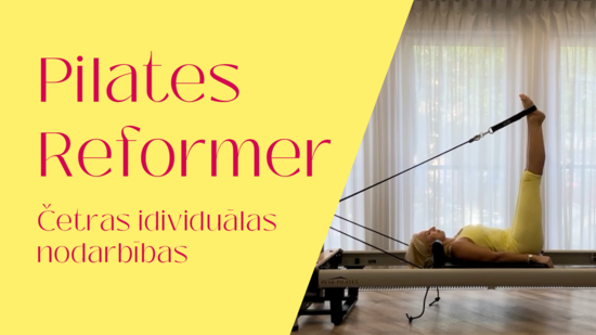 Pilates Reformer četras individuālas nodarbības - abonements